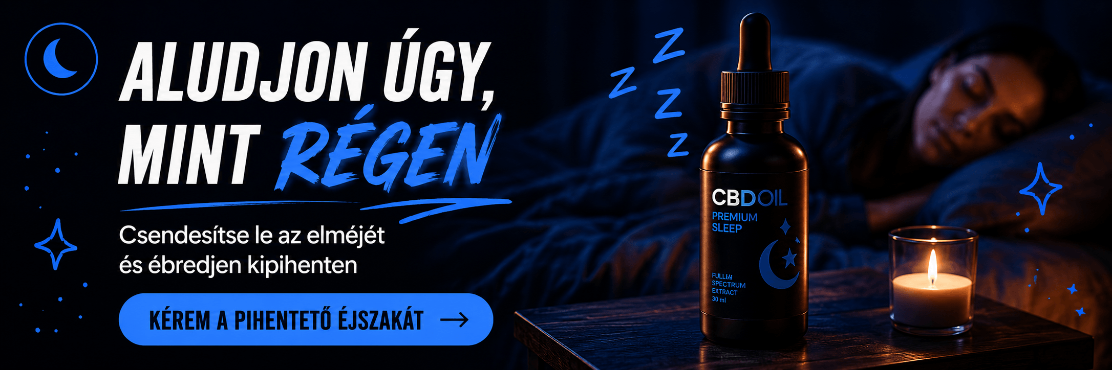 Egy üveg Premium Sleep feliratú CBD olaj egy égő gyertya mellett ül egy éjjeliszekrényen, a háttérben egy békésen alvó emberrel. A text kiemeli a CBD olaj vásárlás a pihentető alvásért és a lelki nyugalomért.